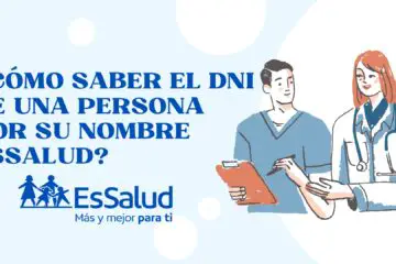 ¿Cómo saber el DNI de una persona por su nombre Essalud?